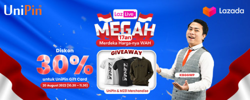 Live Commerce MEGAH (Merdeka Harganya Wah) 17an! – Diskon 30% Voucher UniPin di LazLive Lazada